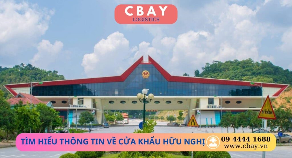 Giới thiệu về cửa khẩu Hữu Nghị