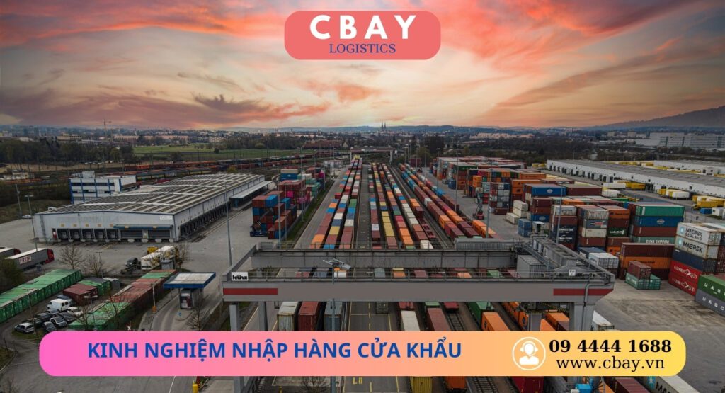 Kinh nghiệm nhập hàng thông qua cửa khẩu Hữu Nghị