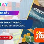 thanh toán Taobao bằng thẻ visa