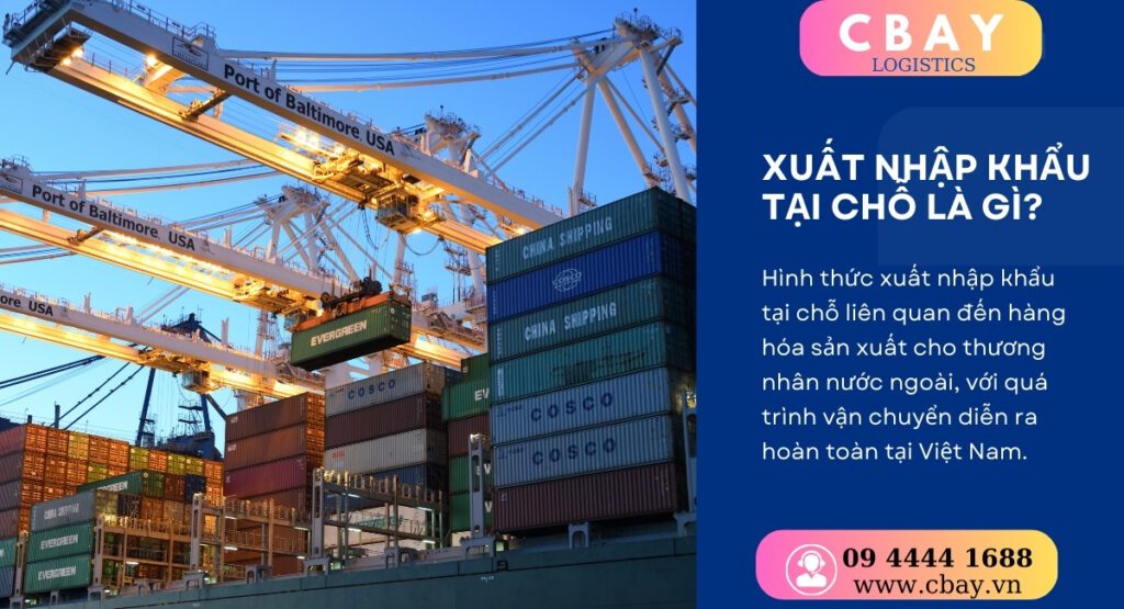 Xuất nhập khẩu tại chỗ và những điều cần biết