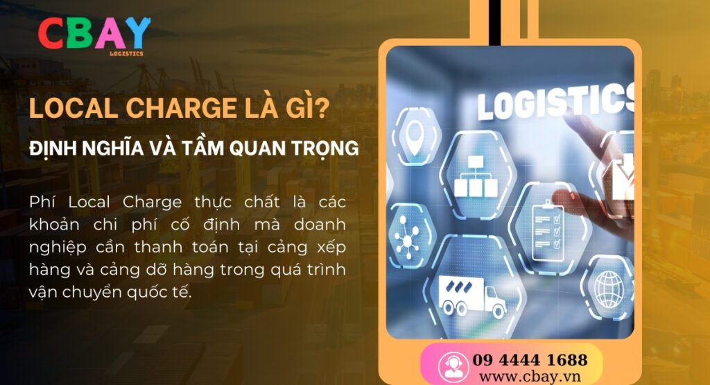 Local Charge là gì? Định nghĩa và tầm quan trọng trong xuất nhập khẩu
