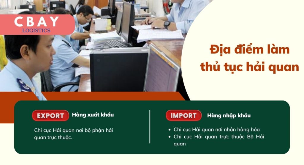 Hàng xuất khẩu và hàng nhập khẩu sẽ có địa điểm làm thủ tục hải quan riêng