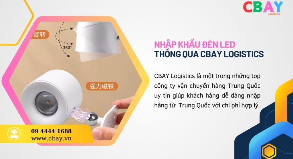 Nhập khẩu đèn LED Thông qua cbay logistics