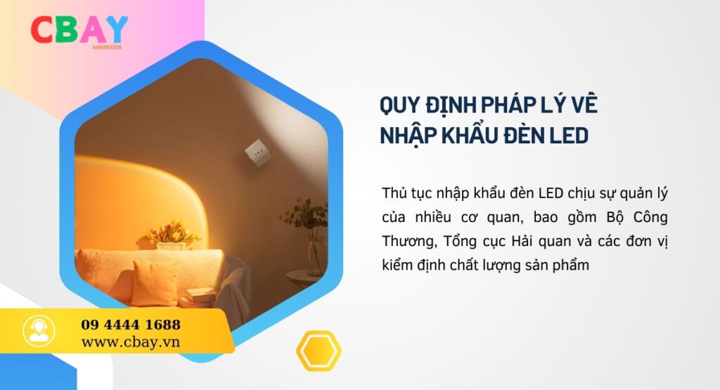 Quy định pháp lý về nhập khẩu đèn LED