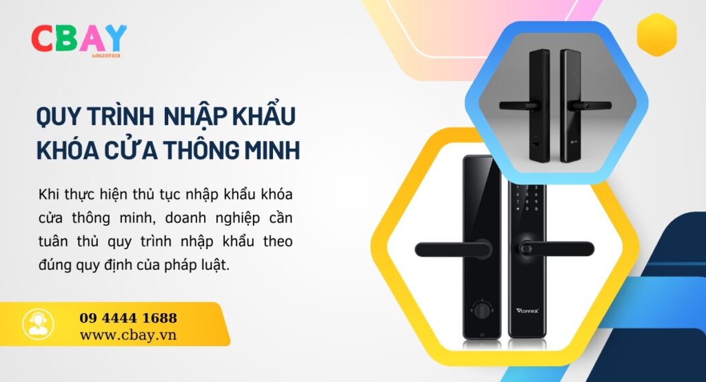 Chính sách nhập khẩu khóa cửa thông minh