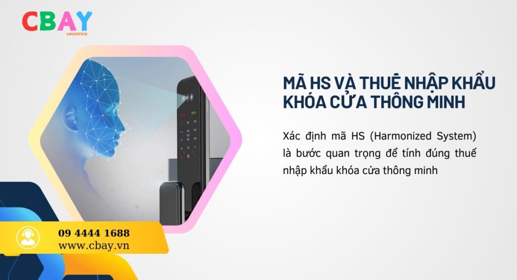 Mã HS và thuế nhập khẩu khóa cửa thông minh
