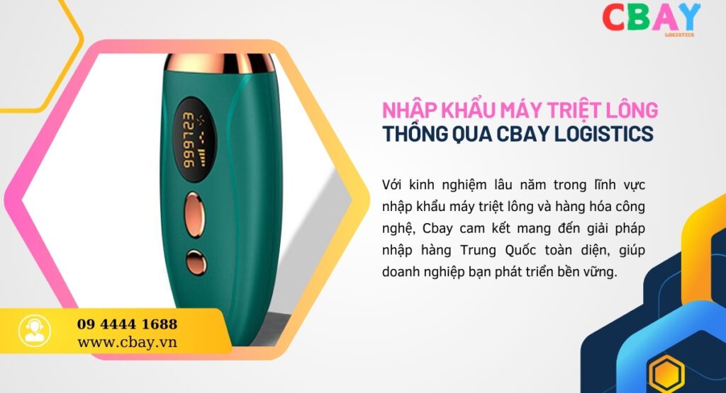 Nhập khẩu máy triệt lông nội địa Trung qua Cbay Logistics