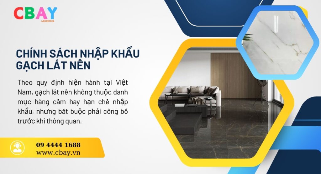 Chính sách nhập khẩu gạch lát nền