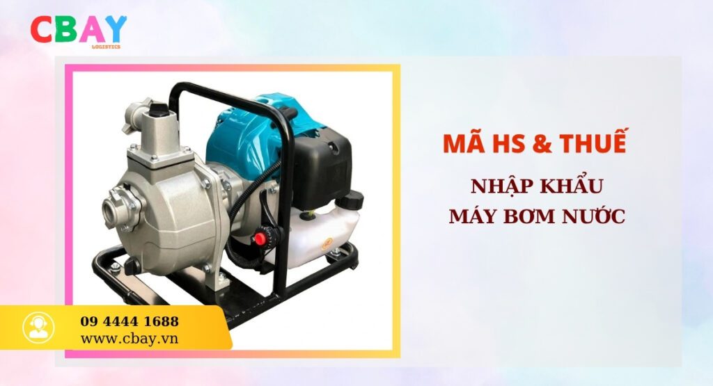 Mã HS và thuế nhập khẩu máy bơm