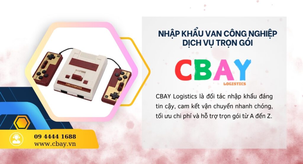 Nhập khẩu van công nghiệp thông qua CBay Logistics