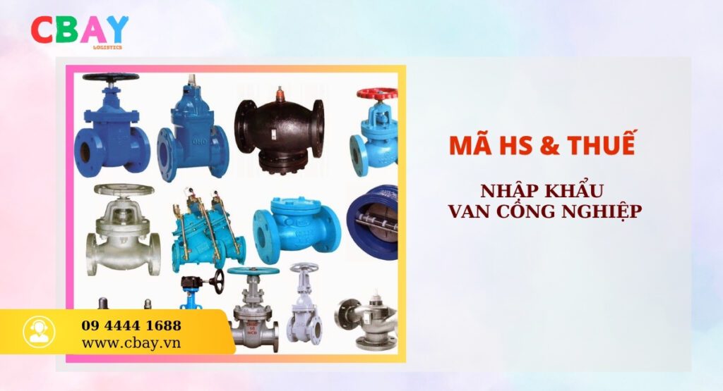 Mã HS & Thuế van công nghiệp