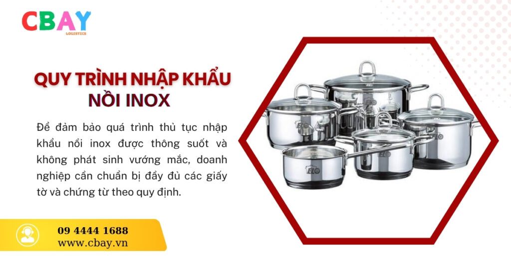 Quy trình nhập khẩu nồi Inox