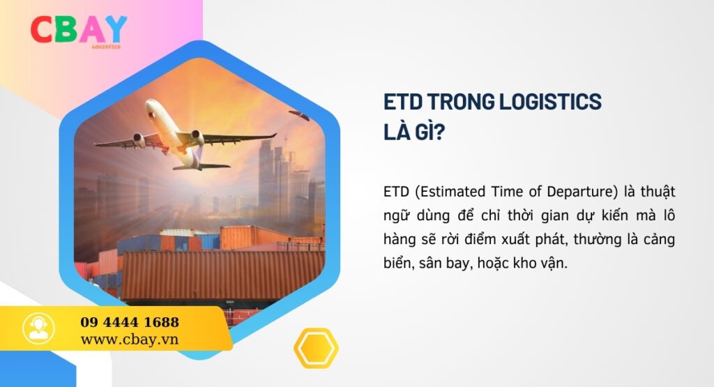 ETD trong logistics là gì?