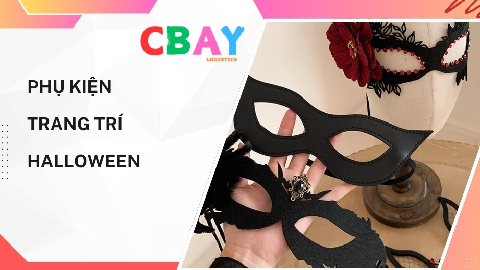 Nguồn hàng phụ kiện trang trí Halloween chất lượng