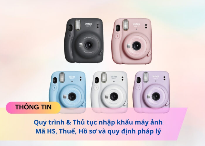 Thủ tục nhập khẩu máy ảnh