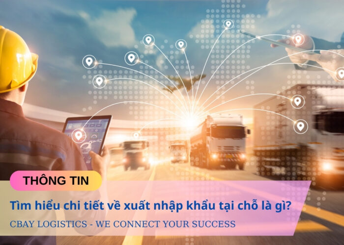 Xuất nhập khẩu tại chỗ là gì?