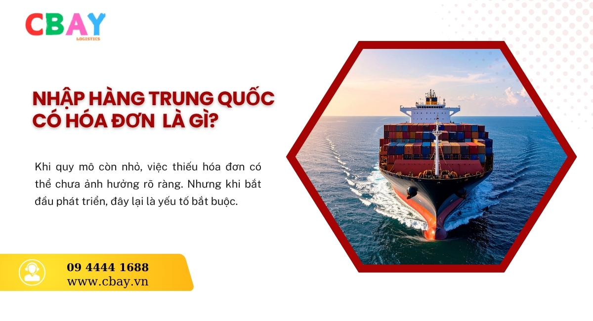 Nhập hàng Trung Quốc có hóa đơn là gì?
