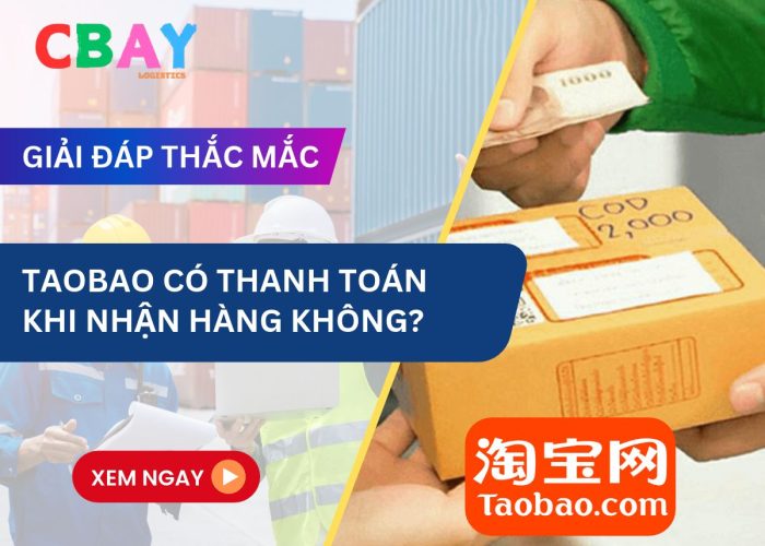 taobao có thanh toán khi nhận hàng không